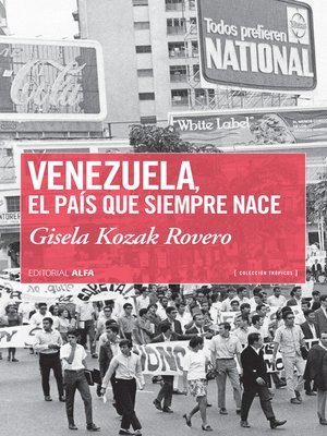 cover image of Venezuela, el país que siempre nace